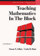 Teaching Mathematics in the Block