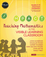 Teaching Mathematics in the Visible Learning Classroom, Grades 3-5