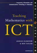 Teaching Mathematics with Ict 11-18