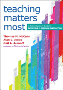 Teaching Matters Most: A School Leader's Guide to Improving Classroom Instruction