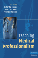 Teaching Medical Professionalism