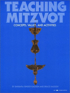 Teaching Mitzvot: Concepts, Values, and Activities