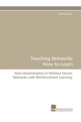 Teaching Networks How to Learn - Frster, Anna, and Forster, Anna