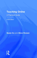 Teaching Online: A Practical Guide
