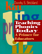 Teaching Phonics Today