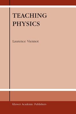 Teaching Physics - Viennot, L
