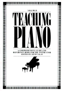 Teaching Piano: (Two-Volume Set) - Agay, Denes (Editor)