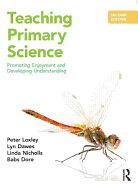 Teaching Primary Science: Promoting Enjoyment and Developing Understanding