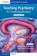 Teaching Psychiatry to Undergraduates