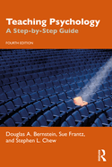 Teaching Psychology: A Step-By-Step Guide