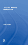 Teaching Reading Shakespeare