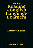 Teaching Reading to English Language Learners: A Reflective Guide