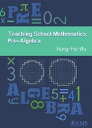 Teaching School Mathematics: Pre-Algebra