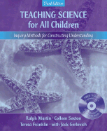 Teaching Science for All Children: Inquiry Methods for Constructing Understanding