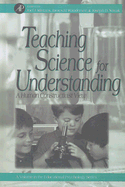 Teaching Science for Understanding: A Human Constructivist View