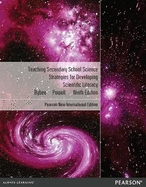 Teaching Secondary School Science: Strategies for Developing Scientific Literacy: Pearson New International Edition