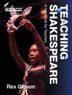 Teaching Shakespeare: A Handbook for Teachers