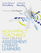 Teaching Strategies That Create Assessment-Literate Learners