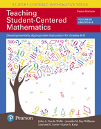 Teaching Student-Centered Mathematics: Developmentally Appropriate Instruction for Grades 6-8 (Volume 3)