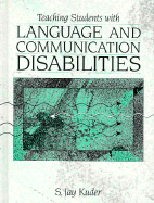 Teaching Students with Language and Communication Disabilities