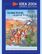 Teaching Students with Special Needs in Inclusive Settings, Idea 2004 Update Edition