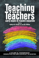 Teaching the Teachers: LGBTQ Issues in Teacher Education
