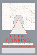 Teaching Thinking: An Agenda for the Twenty-First Century