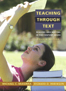 Teaching Through Text: Reading and Writing in the Content Areas