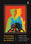 Teaching to Change the World