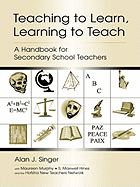 Teaching to Learn, Learning to Teach: A Handbook for Secondary School Teachers