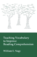 Teaching Vocabulary to Improve Reading Comprehension