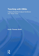 Teaching With DBQs: Helping Students Analyze Nonfiction and Visual Texts