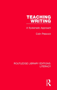 Teaching Writing: A Systematic Approach