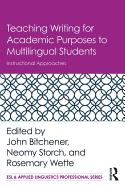 Teaching Writing for Academic Purposes to Multilingual Students: Instructional Approaches