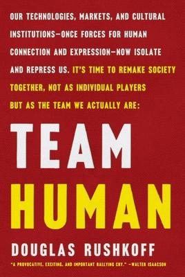Team Human - Rushkoff, Douglas