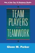 Team Players and Teamwork: The New Competitive Business Strategy