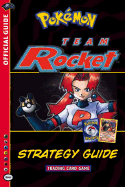 Team Rocket Strategy Guide