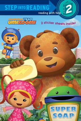 Team Umizoomi: Super Soap - Random House