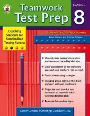 Teamwork Test Prep Grade 8 Reading - Johnson, Drew, and Johnson, Cynthia, (ma