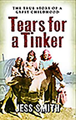 Tears for a Tinker - Smith, Jess
