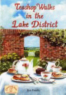 Teashop Walks in the Lake District