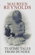 Teatime Tales from Dundee