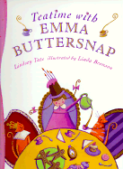 Teatime with Emma Buttersnap