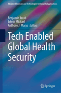 Tech Enabled Global Health Security