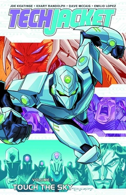 Tech Jacket Volume 3 - Keatinge, Joseph, and Rhandolph, Khary (Artist), and Lopez, Emilio (Artist)