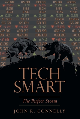 Tech Smart: The Perfect Storm - Connelly, John R