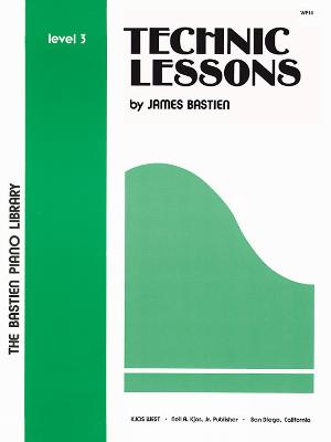 Technic Lessons (the Bastien Piano Library, Level 3) - James Bastien