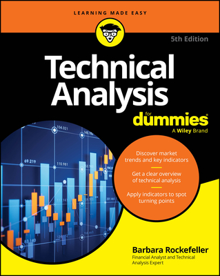 Technical Analysis for Dummies - Rockefeller, Barbara