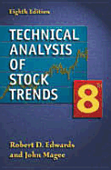Technical Analysis of Stock Trends, Eighth Edition