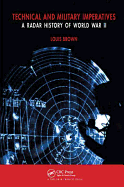Technical and Military Imperatives: A Radar History of World War 2
